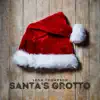 Santa's Grotto album lyrics, reviews, download