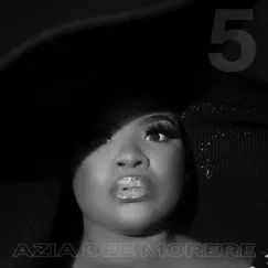 5 - EP by Azia Dee Morere album reviews, ratings, credits