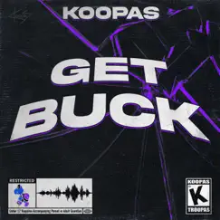 Get Buck - Single by KOOPAS album reviews, ratings, credits