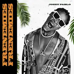 Frenemies - Single by Jozzypablo album reviews, ratings, credits