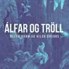 Álfar Og Tröll album lyrics, reviews, download