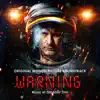 Warning (Original Motion Picture Soundtrack) album lyrics, reviews, download