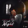 THROUGH the NIGHT (feat. FELCH & GRAN ONE MUZIK) - Single album lyrics, reviews, download