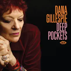 Deep Pockets by Dana Gillespie album reviews, ratings, credits