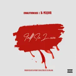 Fall In Love (feat. K-Major) - Single by Coalition DJs album reviews, ratings, credits