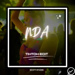 Nda (Tiktok Edit) - Single by EDITKINGS album reviews, ratings, credits