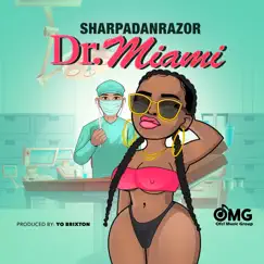 Dr. Miami Song Lyrics