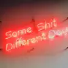 Same Shit Different Day (feat. Lee Fitz) - Single album lyrics, reviews, download