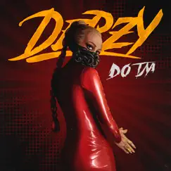 Дотла - Single by DERZY album reviews, ratings, credits