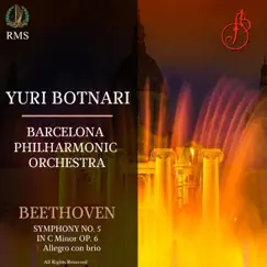 Symphony No. 5, Op. 67: I. Allegro con brio - Single by Yuri Botnari & Barcelona Philharmonic Orchestra album reviews, ratings, credits