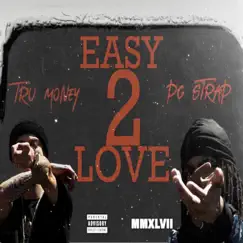 Easy 2 Love (feat. PG Strap) Song Lyrics