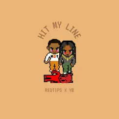 Hit My Line (feat. YB) - Single by Red Tips album reviews, ratings, credits
