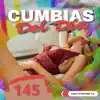 Cumbias del Día 145 album lyrics, reviews, download