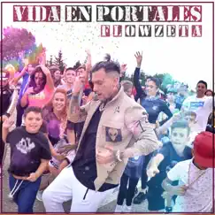 Vida en Portales - Single by Flowzeta album reviews, ratings, credits