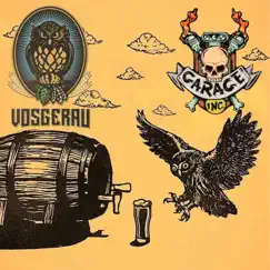 Tema Cervejaria Vosgerau - Single by Banda Garage Inc album reviews, ratings, credits