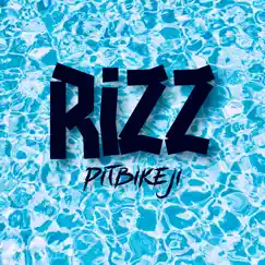 Rizz - Single by PitBikeJi album reviews, ratings, credits