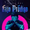 Hijo Prodigo - Single album lyrics, reviews, download