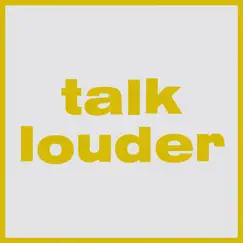 Talk Louder - Single by Methyl Ethel album reviews, ratings, credits