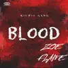 Blood - Single album lyrics, reviews, download