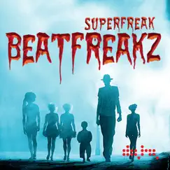 Superfreak - EP by Beatfreakz album reviews, ratings, credits