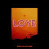 Loye - Single album lyrics, reviews, download