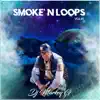 Smoke N Loops Vol 1 album lyrics, reviews, download