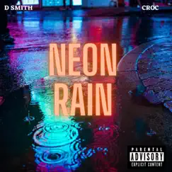 Neon Rain (feat. Croc) Song Lyrics