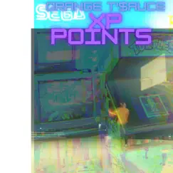 Xp Points - Single by Orange T'$auce album reviews, ratings, credits