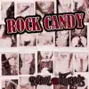 Rock Candy - Single album lyrics, reviews, download
