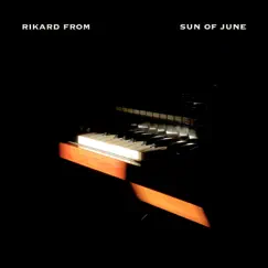Sun of June by Rikard From album reviews, ratings, credits