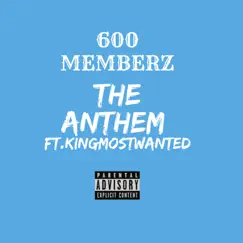 The Anthem (feat. KingMostWanted) - Single by Rich Family Quest album reviews, ratings, credits