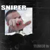 Sniper - Single album lyrics, reviews, download