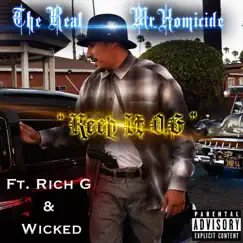 Keep It O.G (feat. Rich G & Wicked) - Single by The Real Mr. Homicide album reviews, ratings, credits