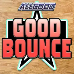 Good Bounce - Single by Allgood album reviews, ratings, credits