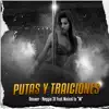 Putas & Traiciones - Single album lyrics, reviews, download