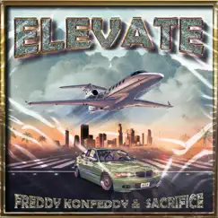 ELEVATE (feat. LV*RK) - Single by Freddy Konfeddy album reviews, ratings, credits