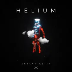 Helium - Single by Skylar Astin album reviews, ratings, credits
