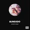 Blindxdo (feat. Malo) - Single album lyrics, reviews, download
