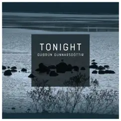 Tonight - Single by Guðrún Gunnarsdóttir & Ingvi Thor Kormaksson album reviews, ratings, credits