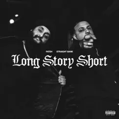 Long Story Short by Fateh & Straight Bank album reviews, ratings, credits