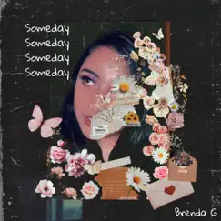 Someday - Single by Brenda G album reviews, ratings, credits