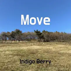 Move - Single by Indigo Berry album reviews, ratings, credits