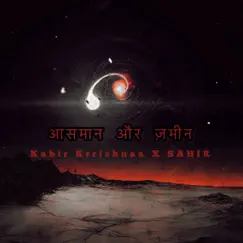 Aasaman Aur Zameen - Single by Sahir & Kabir Krrishnaa album reviews, ratings, credits