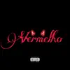 Vermelho (Speed Up) - Single album lyrics, reviews, download