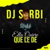 Ella Quiere Que Le De (feat. Mrr Bamban) - Single album lyrics, reviews, download
