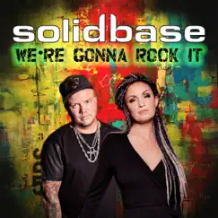 We're Gonna Rock It - Single by Solid Base album reviews, ratings, credits