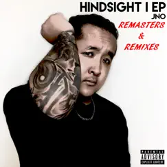 Hindsight I EP (Remasters & Remixes) by JNO album reviews, ratings, credits