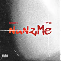 NUN 2 ME - Single (feat. Tay16) - Single by SOANTI! album reviews, ratings, credits