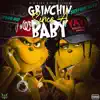 Grinchin Since a Baby album lyrics, reviews, download