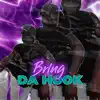Bring Da Hook - Single album lyrics, reviews, download